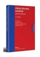 Okładka książki Procedura karna. Repetytorium Anna Dyl, Krzysztof Dyl, Katarzyna Miętkowska, Andrzej Tokarz