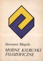 Okładka książki Modne kierunki filozoficzne Sławomir Magala
