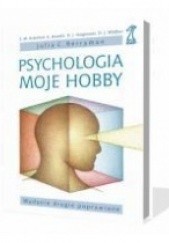 Okładka książki Psychologia moje hobby Julia Berryman, David Hargreaves, Kevin Howells, Elizabeth M. Ockleford