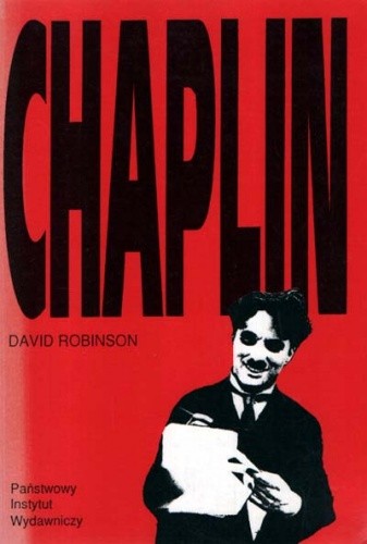 Chaplin. Jego życie i sztuka