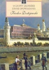 Okładka książki Uczciwy złodziej i inne opowiadania Fiodor Dostojewski