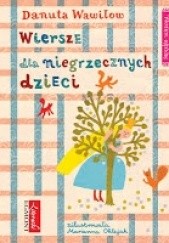 Okładka książki Wiersze dla niegrzecznych dzieci Marianna Oklejak, Danuta Wawiłow
