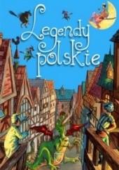 Okładka książki Legendy polskie Elżbieta Safarzyńska