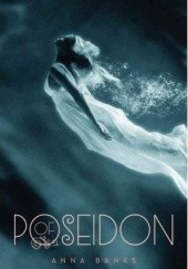 Okładka książki Of Poseidon Anna Banks