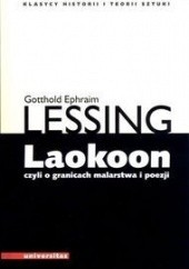 Okładka książki Laokoon, czyli o granicach malarstwa i poezji Gotthold Ephraim Lessing