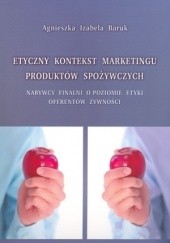 Okładka książki Etyczny kontekst marketingu produktów spożywczych