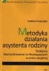 Okładka książki Metodyka działania asystenta rodziny. Podejście skoncentrowane na rozwiązaniach w pracy socjalnej Izabela Krasiejko