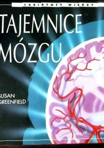Okładka książki Tajemnice mózgu Susan Greenfield