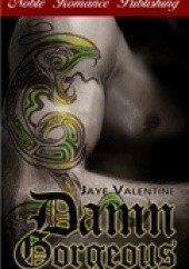 Okładka książki Damn Gorgeous Jaye Valentine
