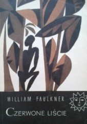 Okładka książki Czerwone liście William Faulkner