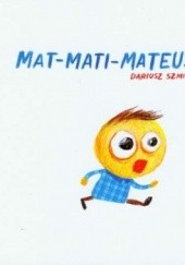 Okładka książki Mat-Mati-Mateusz Dariusz Szmidt