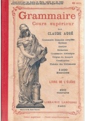 Okładka książki Grammaire cours supérieur Claude Augé