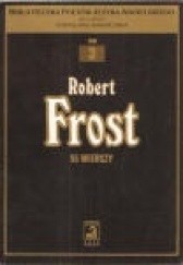 Frost Robert: 55 wierszy