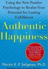 Okładka książki Authentic Happiness Martin E.P. Seligman