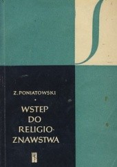 Okładka książki Wstęp do religioznawstwa Zygmunt Poniatowski