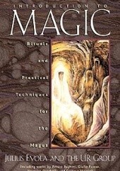 Okładka książki Introduction to Magic: Rituals and Practical Techniques for the Magus Julius Evola, grupa UR