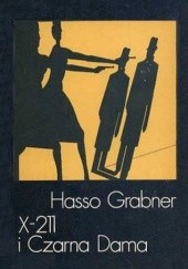 Okładka książki X-211 i Czarna Dama Hasso Grabner