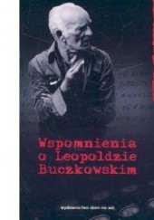 Okładka książki Wspomnienia o Leopoldzie Buczkowskim Jan Tomkowski