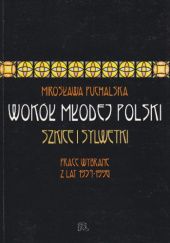 Okładka książki Wokół Młodej Polski. Szkice i sylwetki. Prace wybrane z lat 1954-1996 Mirosława Puchalska