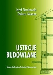 Okładka książki Ustroje budowlane Tadeusz Nejman, Józef Sieczkowski