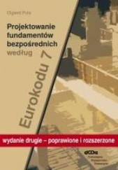 Okładka książki Projektowanie fundamentów bezpośrednich według eurokodu 7 Olgierd Puła