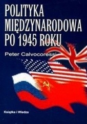 Okładka książki Polityka międzynarodowa po 1945 roku