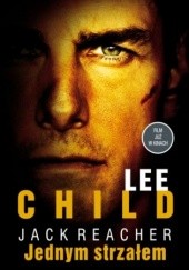 Okładka książki Jednym strzałem Lee Child