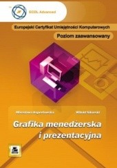 Okładka książki Grafika menedżerska i prezentacyjna. Poziom zaawansowany Mirosława Kopertowska, Witold Sikorski