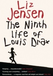 Okładka książki The Ninth Life of Louis Drax Liz Jensen