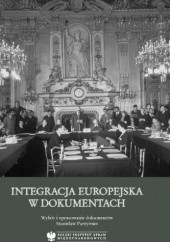 Okładka książki Integracja europejska w dokumentach Stanisław Parzymies