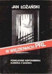 Okładka książki W więzieniach PRL Jan Łożański