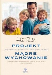 Okładka książki Projekt Mądre Wychowanie Hal Edward Runkel