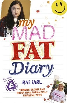 My Mad, Fat Diary