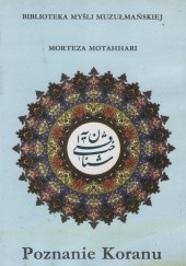 Okładka książki Poznanie Koranu Morteza Motahhari
