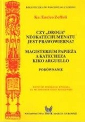 Okładka książki Czy droga Neokatechumenatu jest prawowierna? Enrico Zoffoli