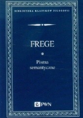 Okładka książki Pisma semantyczne Gottlob Frege