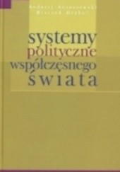 Okładka książki Systemy polityczne współczesnego świata Andrzej Antoszewski, Ryszard Herbut