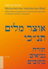 Okładka książki Wortschatz der Hebräischen Bibel Samuel Arnet