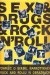 Sex & drugs & rock'n'roll. Opowieść o seksie, narkotykach i rock and rollu w obrazkach