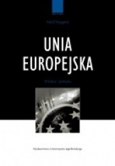 Okładka książki Unia Europejska . władza i polityka Neill Nugent
