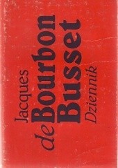 Okładka książki Dziennik 1964-1984 Jacques de Bourbon-Busset