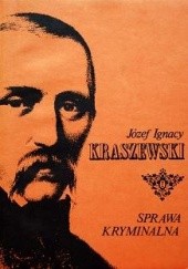 Okładka książki Sprawa kryminalna Józef Ignacy Kraszewski
