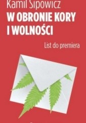 Okładka książki W obronie Kory i wolności. List do premiera Kamil Sipowicz