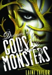 Okładka książki Dreams of Gods & Monsters Laini Taylor