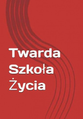 Twarda szkoła życia Aleksandra Jolanta Tabor