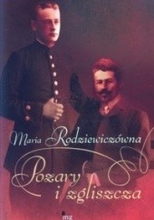 Okładka książki Pożary i zgliszcza Maria Rodziewiczówna