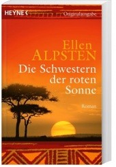 Okładka książki Die Schwestern der roten Sonne Ellen Alpsten
