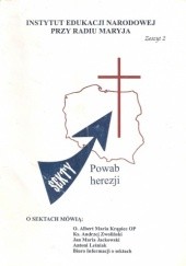 Okładka książki Sekty. Powab herezji Instytut Edukacji Narodowej, Antoni Leśniak