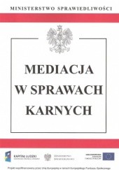 Okładka książki Mediacja w sprawach karnych Ustawodawca