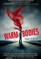 Okładka książki Warm Bodies Isaac Marion